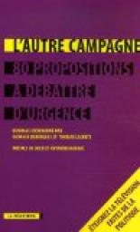 L'Autre Campagne, 80 propositions  dbattre d'urgence par Georges Debrgeas