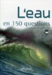 L'eau en 150 questions par Marie-Christine de La Souchre