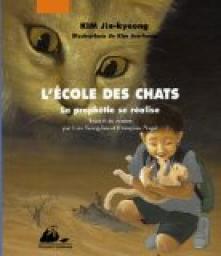 L'cole des chats, tome 3 : La prophtie se ralise par Jin-kyeong Kim