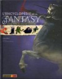 L'Encyclopdie de la Fantasy : Dans le monde des cratures imaginaires par Judy Allen
