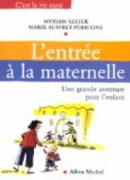 L'Entre  l'cole maternelle : Une grande aventure pour l'enfant par Marie Auffret-Pericone