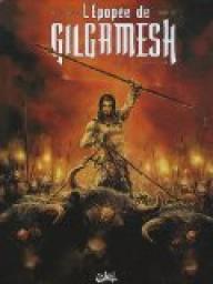 L'Epope de Gilgamesh, Tome 1 : Le Trne d'Uruk par Julien Blondel