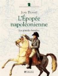 L'Epope napolonienne : Les Grandes Batailles par Jean Trani