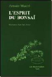 L'Esprit du bonsa par Antoine Marcel