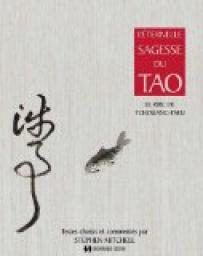 L'Eternelle Sagesse du Tao - Le Rire de Tchouang Tseu par Stephen Mitchell