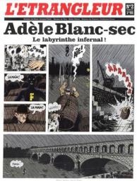 L'Etrangleur - Spcial Adle Blanc-sec 02 : Le Labyrinthe infernal ! par Jacques Tardi