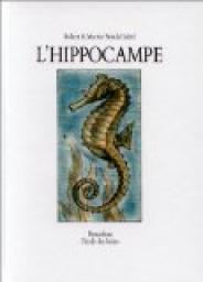 L'Hippocampe par Robert A. Morris