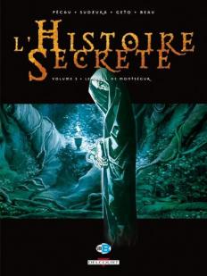 L\'Histoire Secrte, tome 3 : Le Graal de Montsgur par Jean-Pierre Pcau