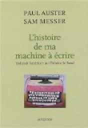 L'Histoire de ma machine  crire par Paul Auster