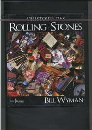 L'Histoire des Rolling Stones par Bill Wyman