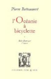 L'Ocanie  bicyclette par Pierre Bettencourt