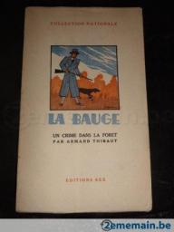 La Bauge - Un Crime Dans La Fort par Armand Thibaut