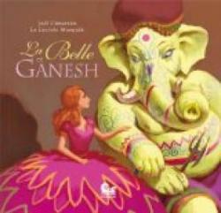 La Belle et Ganesh par  La Luciole Masque