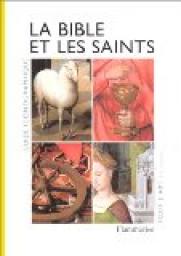 La Bible et les saints par Gaston Duchet-Suchaux