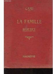 La famille Rikiki par Pierre Henri Cami
