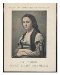La Femme Dans L'Art Francais par Palais des Beaux-Arts Bruxelles