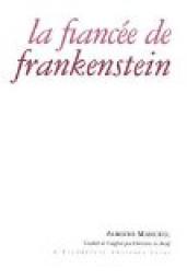 La fiance de Frankenstein par Alberto Manguel