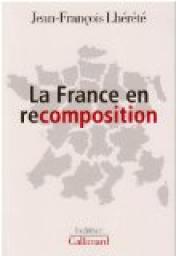 La France en recomposition par Jean-Franois Lhrt