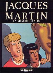 Alix - HS, tome 1 : La mmoire d'Alix par Jacques Martin