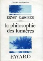 La Philosophie des Lumires par Ernst Cassirer