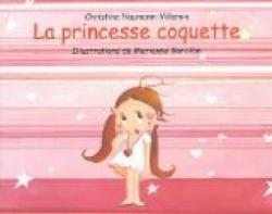 La Princesse Coquette par Christine Naumann-Villemin