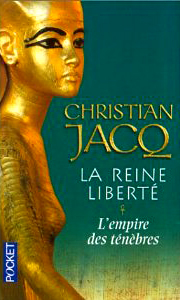 La Reine Libert, tome 1 : L'Empire des tnbres par Christian Jacq