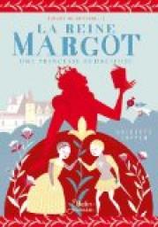 La Reine Margot par Brigitte Coppin