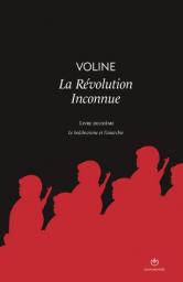 La Rvolution Inconnue - Livre deuxime : Le bolchevisme et l'anarchie par  Voline