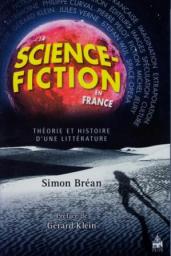 La Science-fiction en France par Simon Bran
