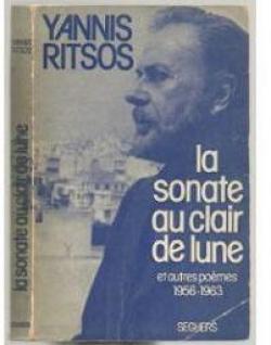 La Sonate au clair de lune : Et autres pomes, 1956-1963 (Collection P.S.) par Yannis Ritsos