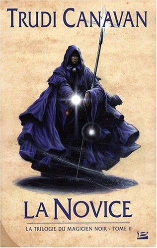 La trilogie du Magicien Noir, Tome 2 : La Novice par Canavan