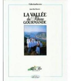 La Valle du Rhne gourmande (Collection Terroirs) par Jean-Paul Danain