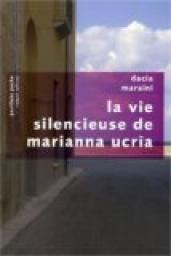 La vie silencieuse de Marianna Ucra par Dacia Maraini