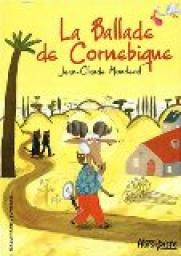 La ballade de Cornebique par Jean-Claude Mourlevat