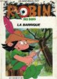 Les aventures du petit Robin des Bois, tome 1 : La Barrique  par Henry Gruel