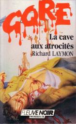 La cave aux atrocits par Richard Laymon