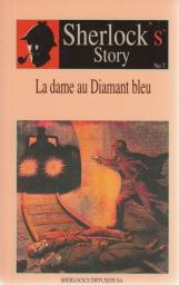 Sherlock\'s story n7 : La dame au Diamant bleu par  Socit Sherlock Holmes de France