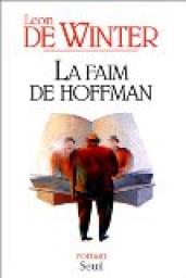 La faim de Hoffman par Leon de Winter