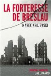 La forteresse de Breslau par Marek Krajewski