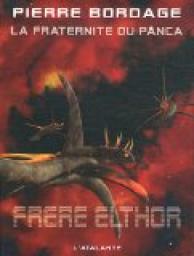La fraternit du Panca, tome 5 : Frre Elthor par Pierre Bordage