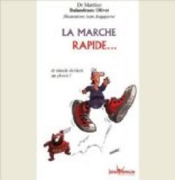 La marche rapide... : Et mincir devient un plaisir par Martine Balandraux Olivet