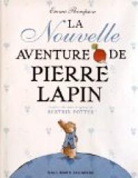 La nouvelle aventure de Pierre Lapin par Emma Thompson
