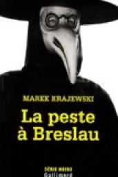 La peste  Breslau par Marek Krajewski