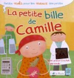 La petite bille de Camille par Cline Lamour-Crochet