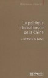 La politique internationale de la Chine : Entre intgration et volont de puissance par Jean-Pierre Cabestan