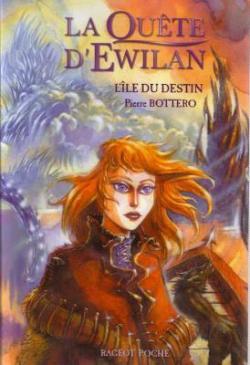 La quête d'Ewilan, tome 3 : L'île du destin par Bottero
