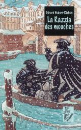 La razzia des Mouches par Grard Hubert-Richou