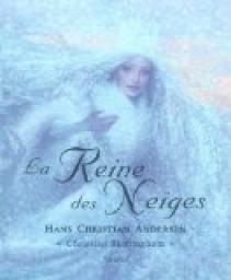 La Reine des neiges par Hans Christian Andersen