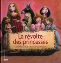 La rvolte des princesses par Lisbeth Renardy