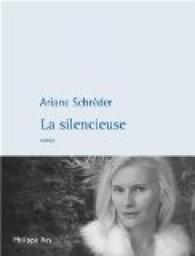 La silencieuse par Ariane Schréder